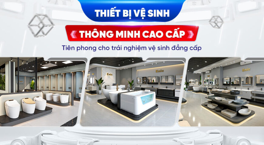 BỘ SƯU TẬP THIẾT BỊ VỆ SINH THÔNG MINH, CAO CẤP THƯƠNG HIỆU ENIC